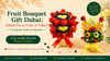 Fruit Bouquet Gift Dubai — The Complete MelonMe Guide to Ordering the Right Bouquet Every Time