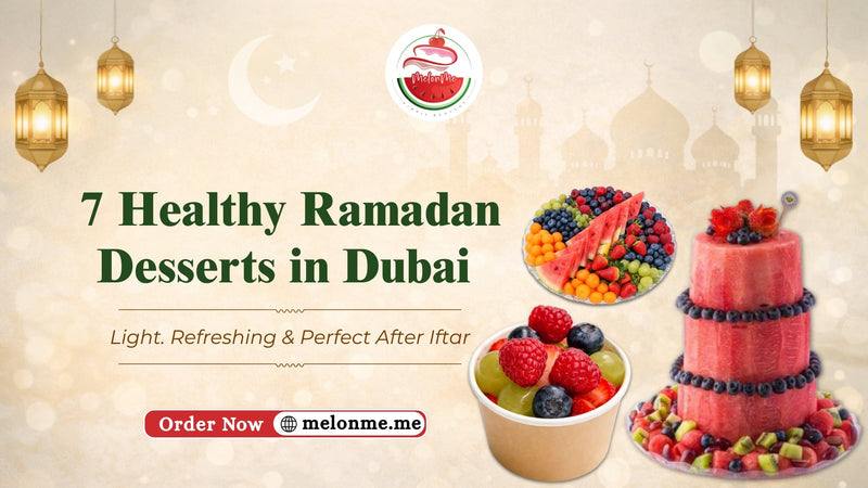 7 Healthy Ramadan Desserts in Dubai That Won't Weigh You Down After Iftar
