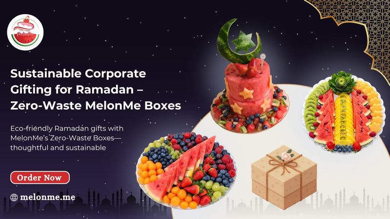 Sustainable Corporate Gifting Ramadan: Zero-Waste MelonMe Boxes